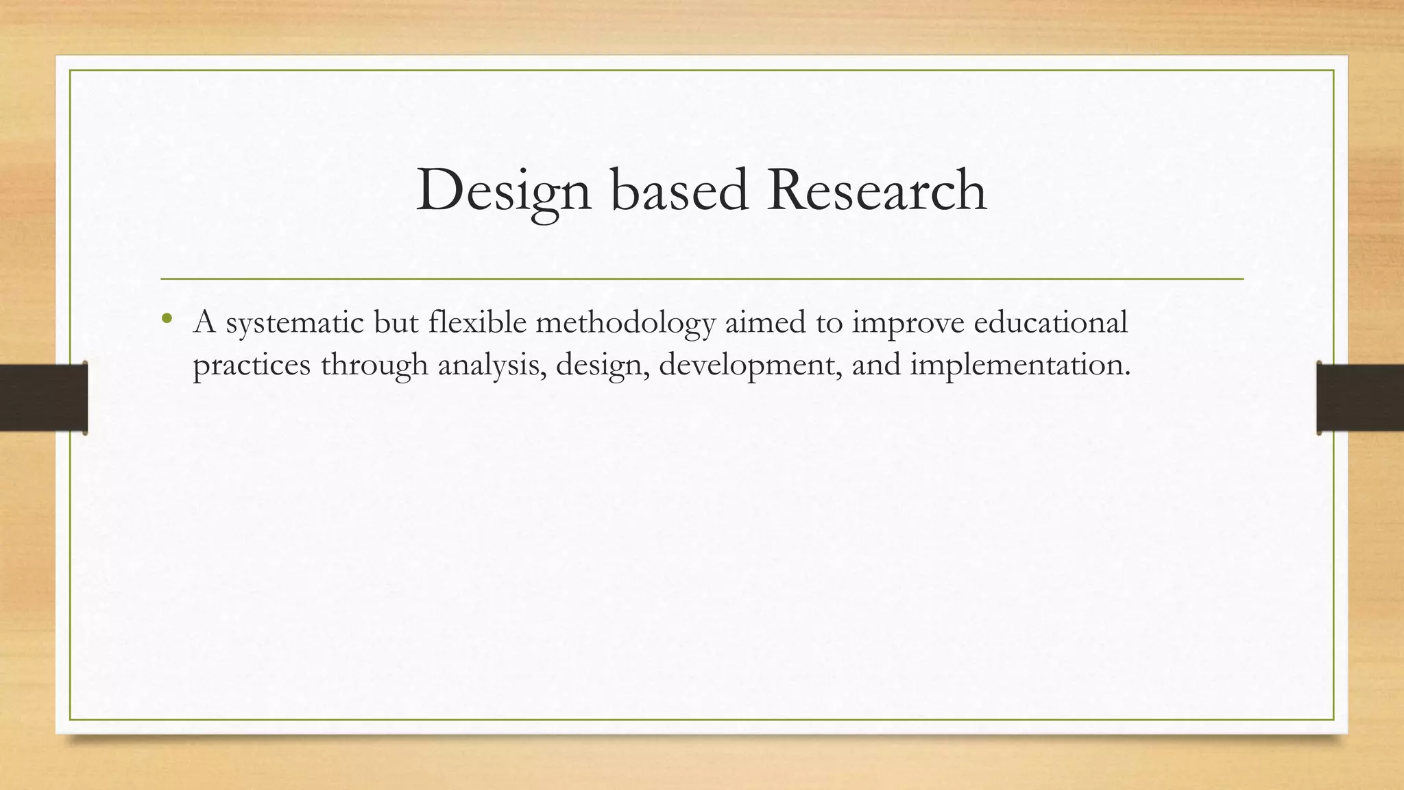 Design based research | PPTX