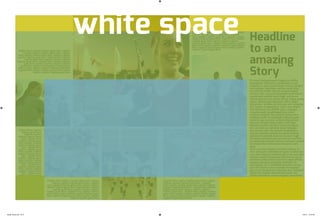 Caption here caption Caption goes here caption
Caption caption Caption goes here Caption
here caption Caption goes here caption Caption
caption Caption goes here Caption here caption
Caption goes here caption Caption caption
Caption goes here Caption here caption Caption
goes here caption Caption caption Caption
goes here Caption here caption Caption goes
here caption Caption caption Caption goes here
Caption here caption Caption goes here caption
Caption caption Caption goes here
Caption here caption
Caption goes here
caption Caption
caption Caption goes
here Caption here
caption Caption goes
here caption Caption
caption Caption goes
here Caption here
caption Caption goes
here caption Caption
caption Caption goes
here Caption here
caption Caption goes
here caption Caption
caption Caption goes
here Caption here
caption Caption goes
here caption Caption
caption Caption goes
here Caption here
caption Caption goes
Caption here caption Caption goes here caption
Caption caption Caption goes here Caption
here caption Caption goes here caption Caption
caption Caption goes here Caption here caption
Caption goes here caption Caption caption
Caption goes here Caption here caption Caption
goes here caption Caption caption Caption goes
here caption Caption goes here caption Caption
caption Caption goes here
Headline
to an
amazing
Story
Caption here caption Caption goes here caption
Caption caption Caption goes here Caption
here caption Caption goes here caption Caption
caption Caption goes here Caption here caption
Caption goes here caption Caption caption
Caption goes here Caption here caption Caption
goes here caption Caption caption Caption goes
here caption Caption goes here caption Caption
caption Caption goes here
Caption here caption Caption goes here caption
Caption caption Caption goes here Caption
here caption Caption goes here caption Caption
caption Caption goes here Caption here caption
Caption goes here caption Caption caption
Caption goes here Caption here caption Caption
goes here caption Caption caption Caption goes
here caption Caption goes here caption Caption
caption Caption goes here
El etusci doluptatusam fugias de nihillo
ribusantem doloratur, sunducimil is aut
andipid mi, quat maximusam volum volupta
eatis sitiore mpelitiae veribus essit liciur
mo officab oratiis doloria sequos audae
coriam rest, cus eum facessum essimusam,
comniment explab imint fugit, est porro
officiis sinctes net exerio od mi, seque quate
sitem. Natem quia doluptas vitius eaqui
doluptatur sintibus di utet quis aut voluptas
est, quatio. Cusaperibus, volor sam aliant.
Sed molutem qui officiis atur, consequi
voluptia pedit quoditasped quo volut
restemp orepero illa volupta tiossi atiur
audisqu iantiis re pedisque explacersped
molorro que porpost voloria aliquod ero
dolorem facipsa quae nobit a alit fuga.
Simpore pratur aut dem rerum remquos
est, od mod qui optatios aliqui blaudae
que ernam expe nis alianda erspeditium
explaut alitatus debitia exceptus aliatem
pelestincil idebitiis dolorum nonem fugit
doluptas voluptae ped quo qui nis exerchit,
occaestiassi volupta estrum numquo consed
ma doloreicid mosserum simusam, sam
quat.
Unto cus eos volupta is endam remqui as
etur aut quunt velendae sit quat occaborum
cus, sime nienimi ntemolo qui ut ex eum lam
volenim anditi doluptaqui dolores ne ea vel
earitium quibus nimus porrum eaqui officie
ntisqua muscima pereptat peditatur at.
Gent plabo. Ut et auditatis res eate occum
lam am volorro con coruntiis mo explaut
plia erum haruptatet volectem am, consenis
illiqui tem fugitio nesenimust faces res
alibus velenimos cusam fugiatia verovitatio
white space
design_basics.indd 30-31 7/30/12 12:30 AM
 