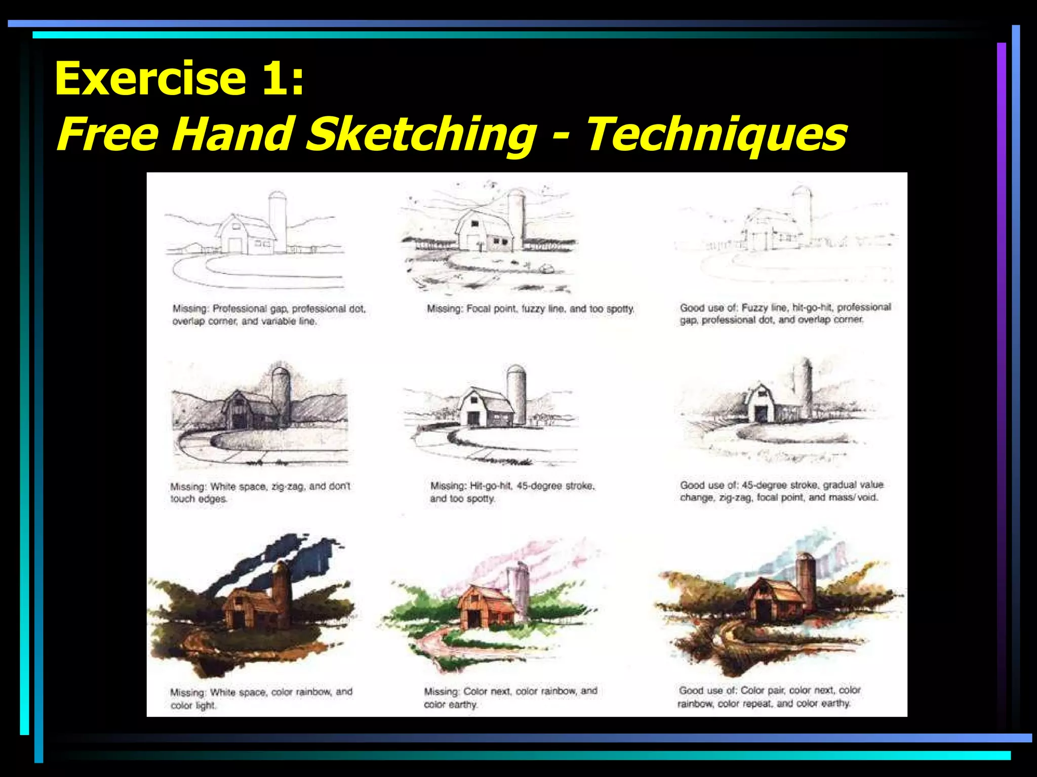 Exercise 1: Free Hand Sketching - Techniques 