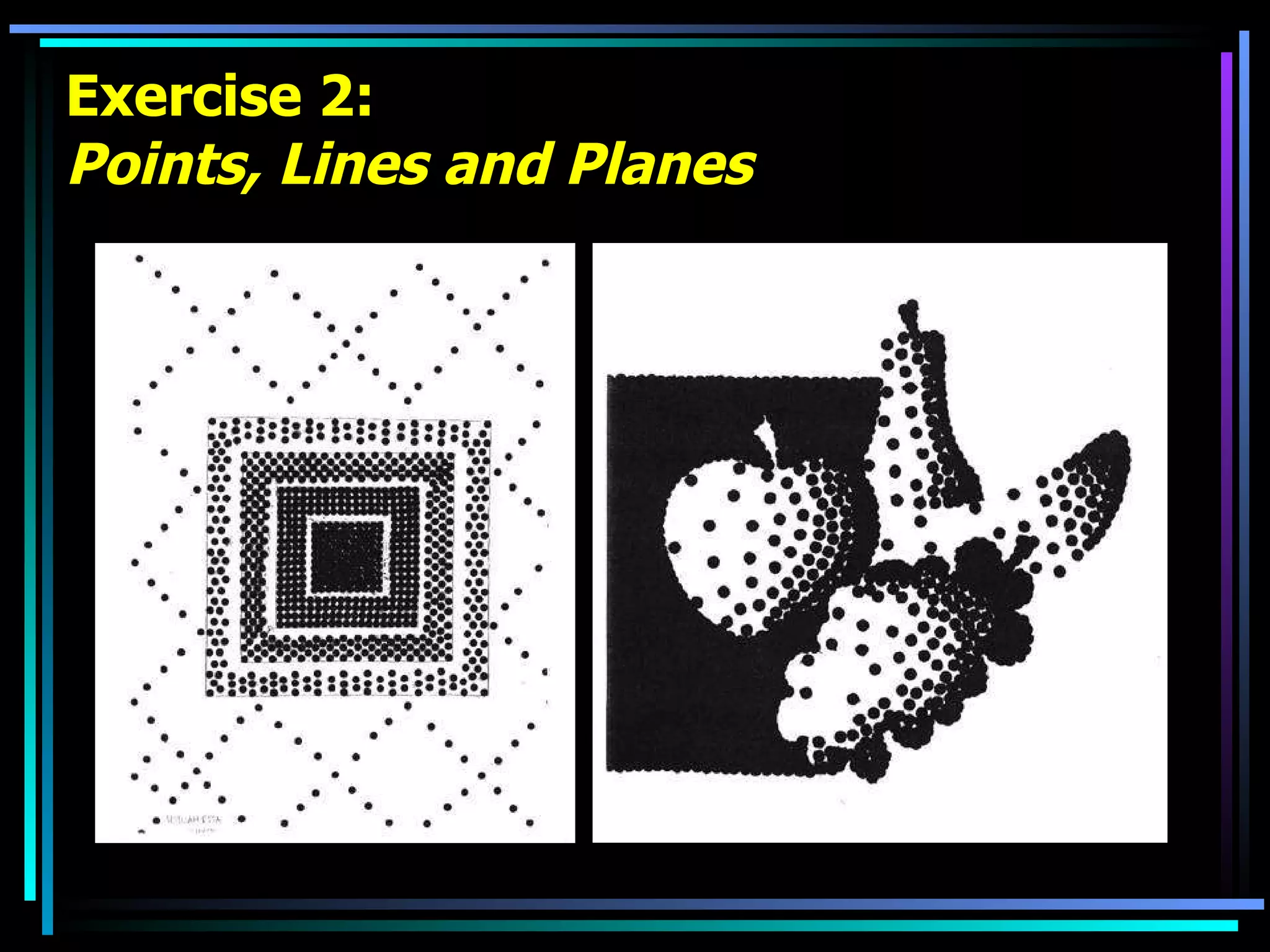 Exercise 2: Points, Lines and Planes 