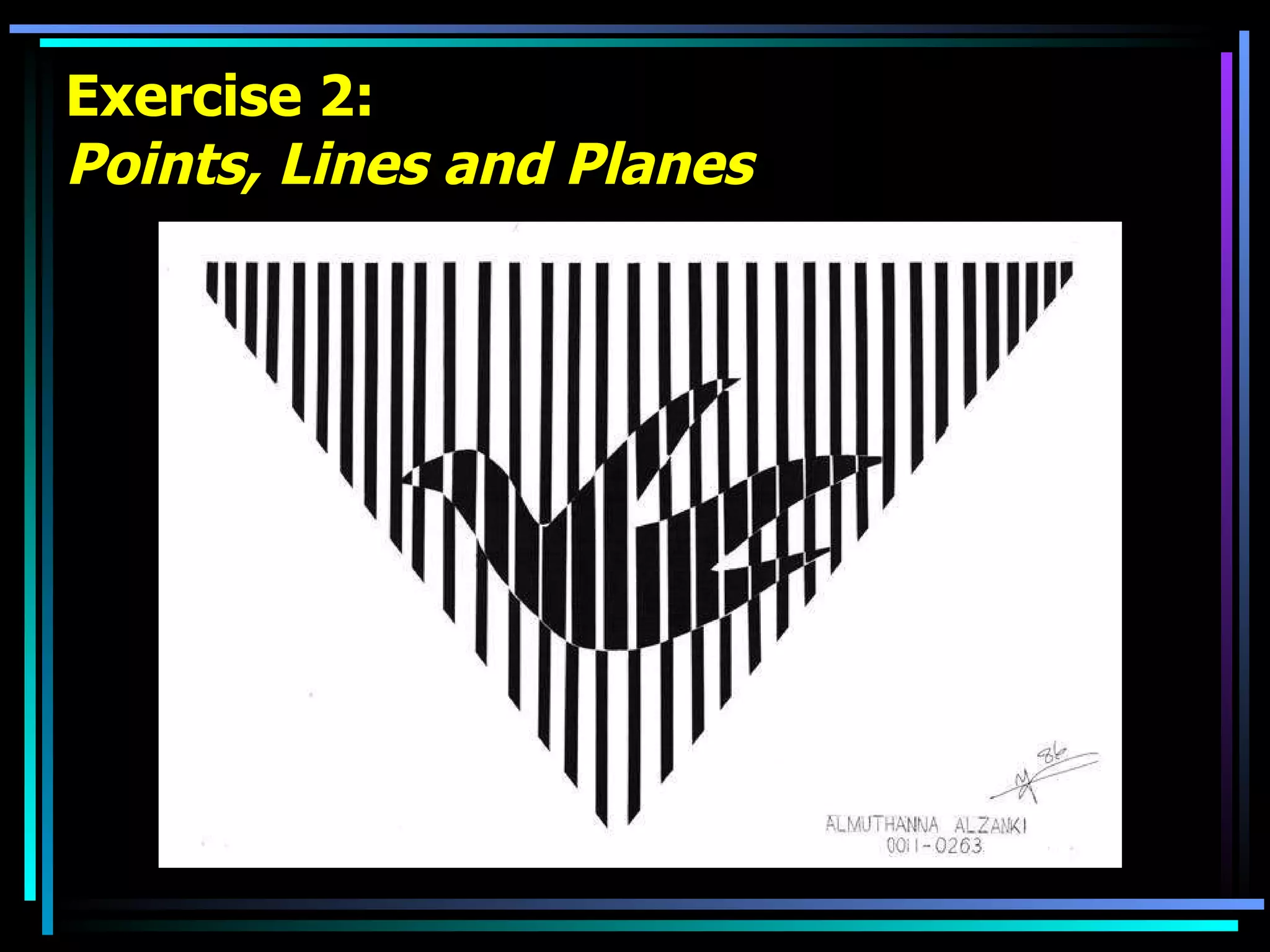 Exercise 2: Points, Lines and Planes 