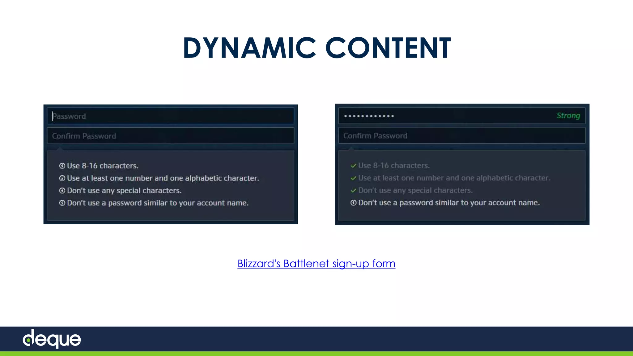 DYNAMIC CONTENT
Blizzard's Battlenet sign-up form
 
