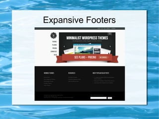 Expansive Footers
 