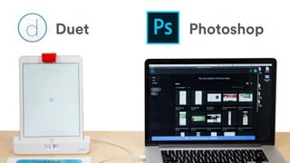 Duet Photoshop
 