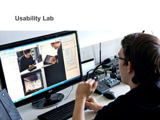 Usability Lab
 