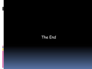 The End
 