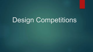 Design Competitions
 