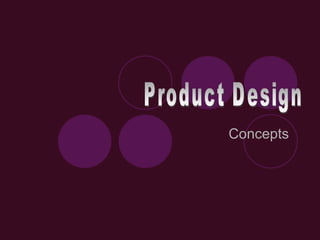 Concepts   Product Design 