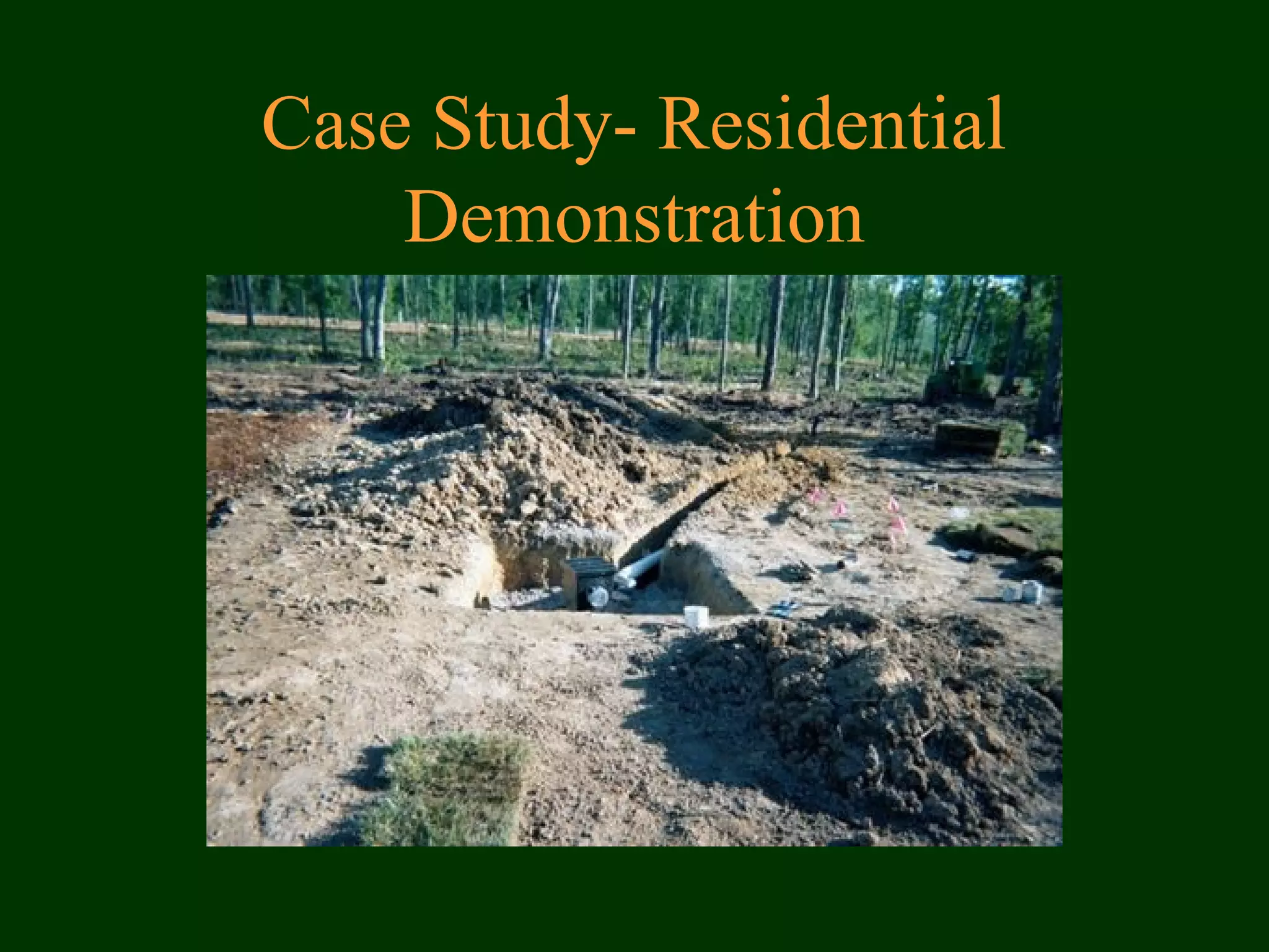 Case Study- Residential
Demonstration
 