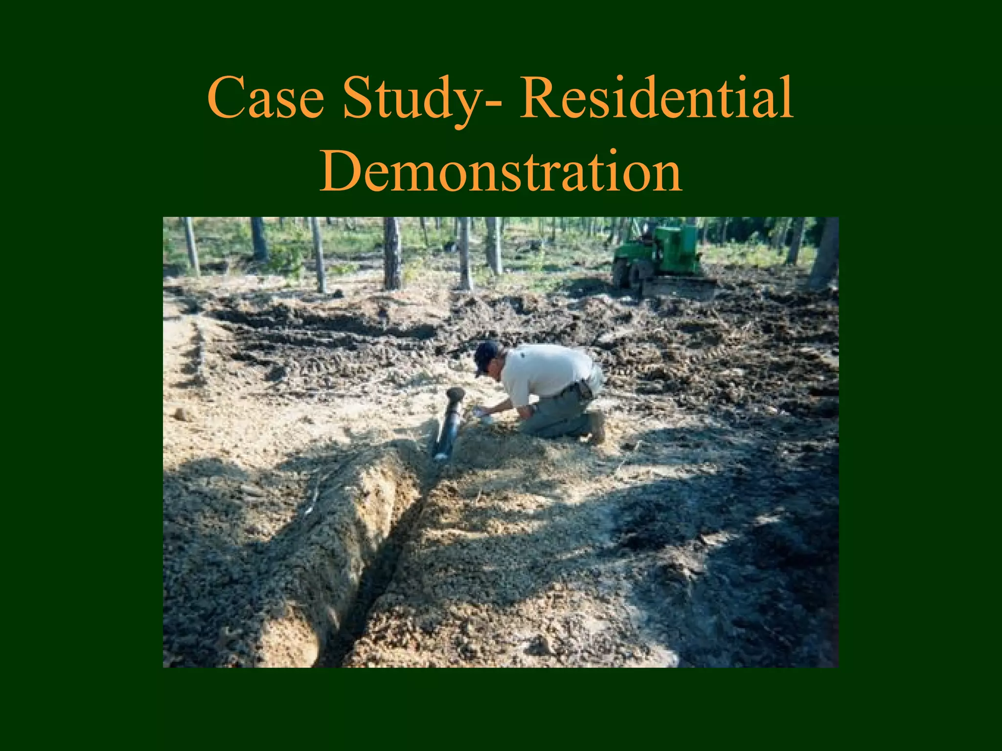 Case Study- Residential
Demonstration
 