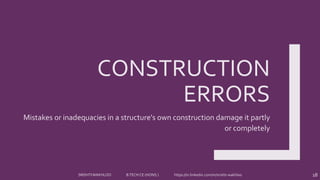 Design Errors In Construction Design & Construction Errors- Building Maintenance and Repairs | PPTX