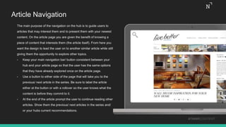 Article Navigation
The main purpose of the navigation on the hub is to guide users to
articles that may interest them and ...