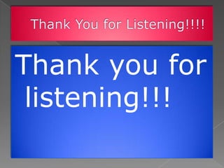Thank you for
 listening!!!
 