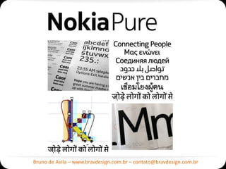 Bruno de Avila – www.bravdesign.com.br – contato@bravdesign.com.br
 