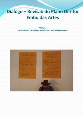 Diálogo – Proposta de Moeda Social – Hub São PauloOutubro/10 Facilitadores: AndrêssaBatelochio. Ivan Boscariol