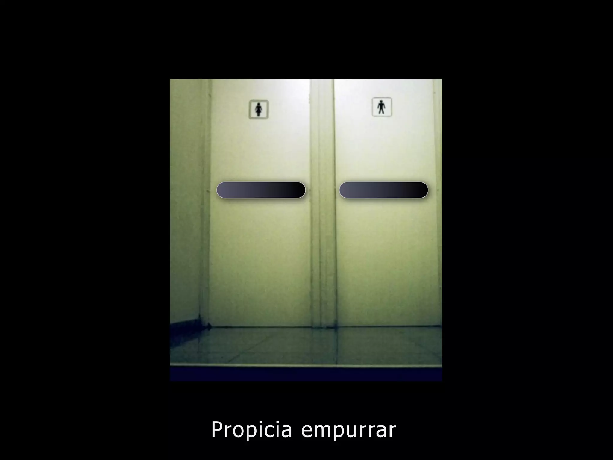 Propicia empurrar
 