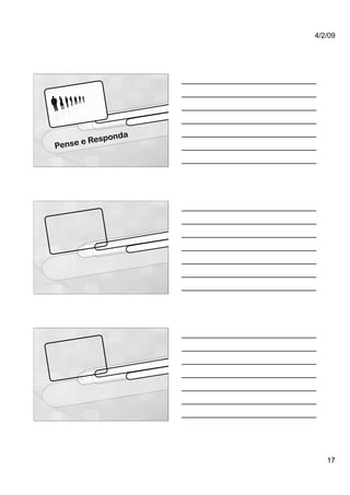 4/2/09




      e Res   ponda
Pense




                         17
 