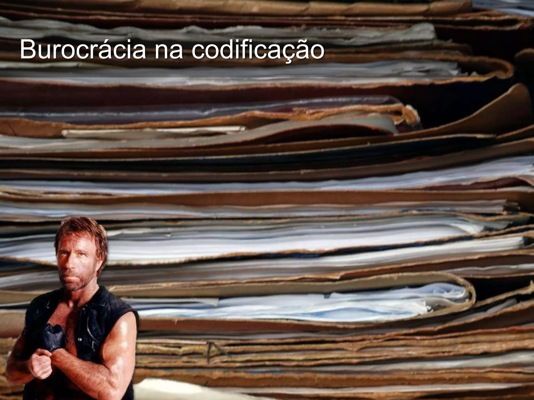 Burocrácia na codificação Globalcode – Open4education