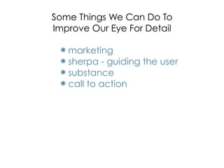Design is in the Details