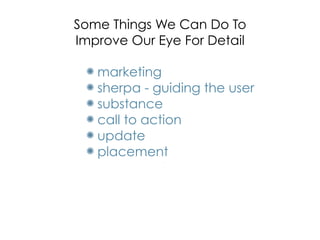 Design is in the Details