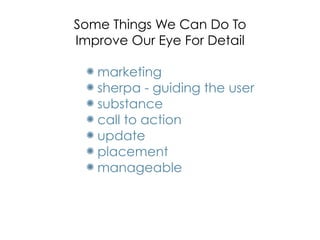 Design is in the Details