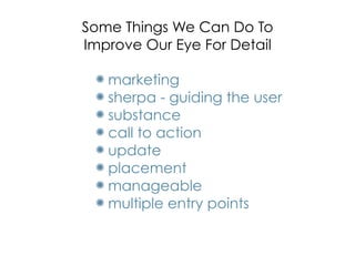 Design is in the Details