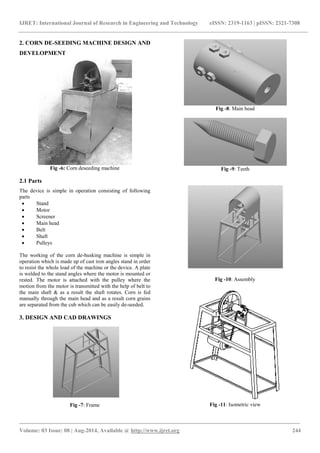 Design Development And Fabrication Of A Low Cost Corn Deseeding Mach
