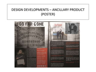DESIGN DEVELOPMENTS – ANCILLARY PRODUCT
(POSTER)
 