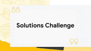 Solutions Challenge
 