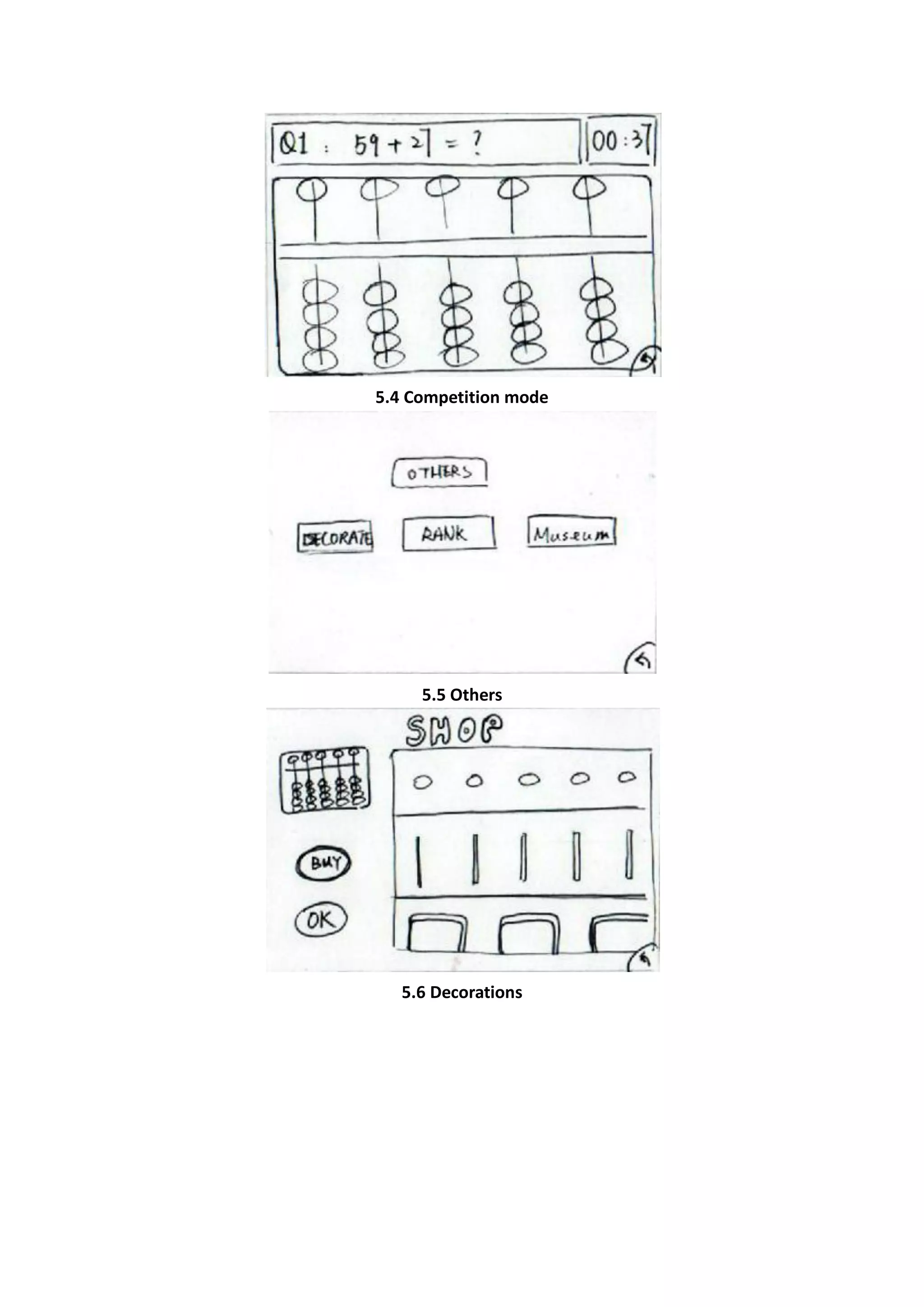 5.4 Competition mode




     5.5 Others




   5.6 Decorations
 