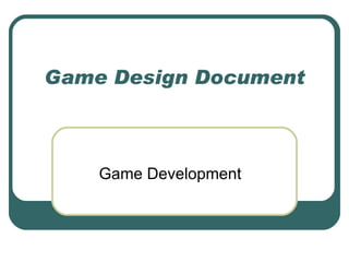 Game Design Document Game Development 