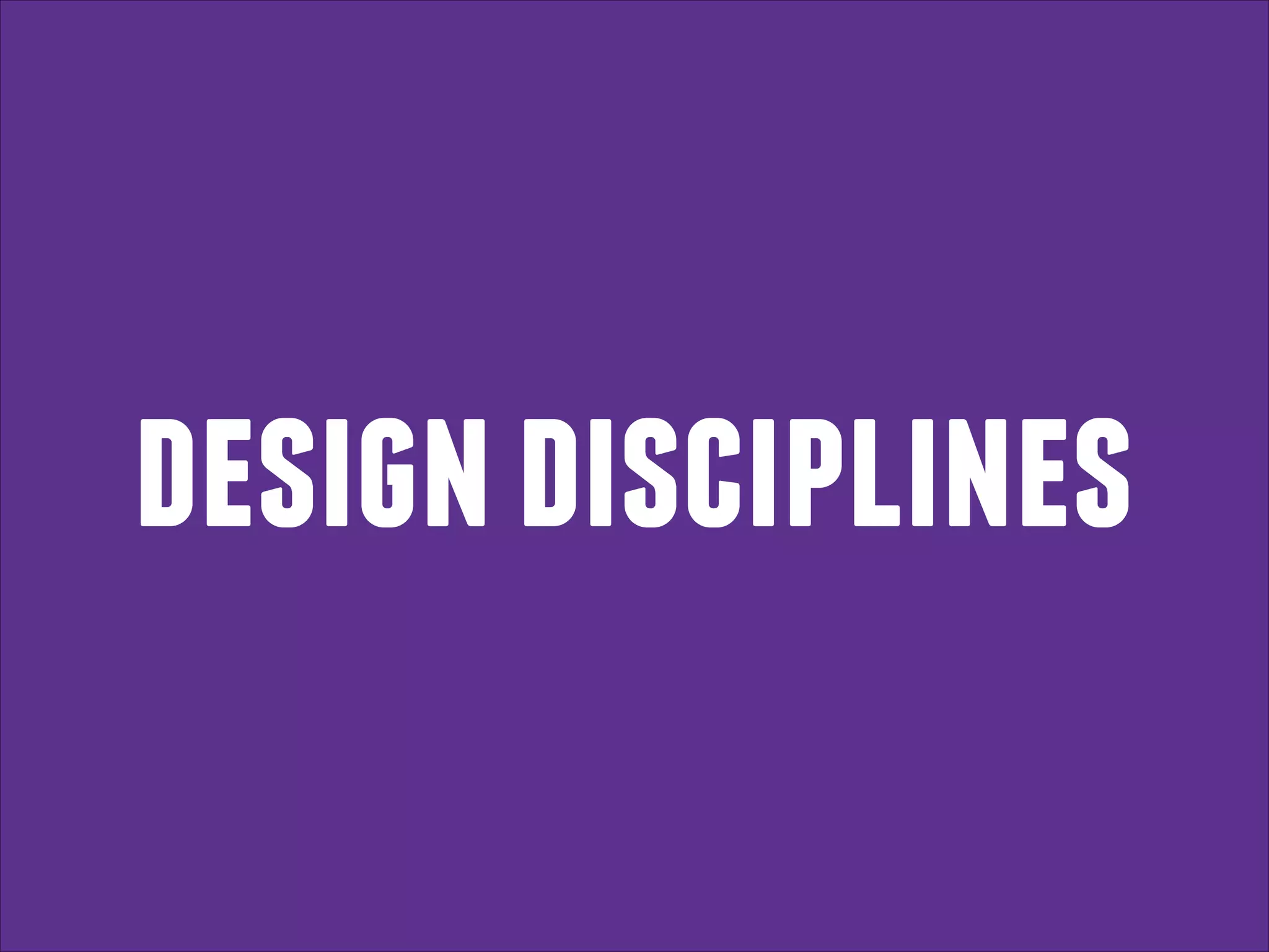 design disciplines

 