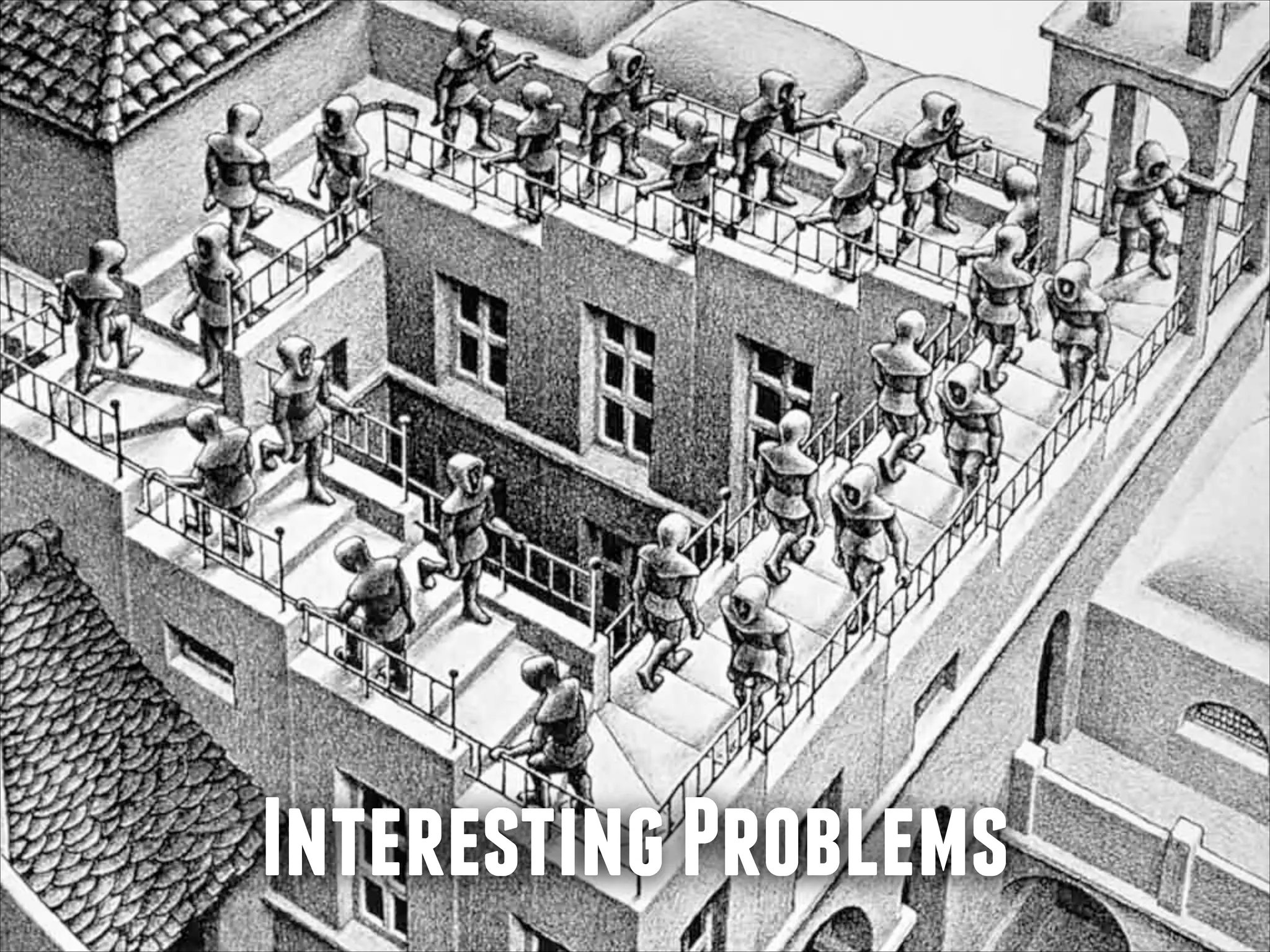 Interesting Problems

 