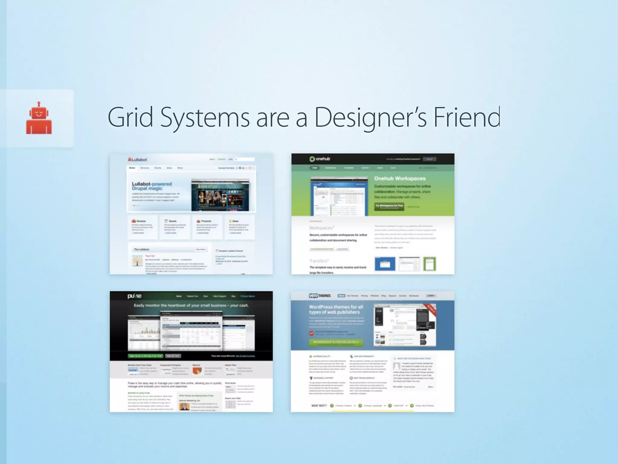 Grid Systems are a Designer’s Friend
 