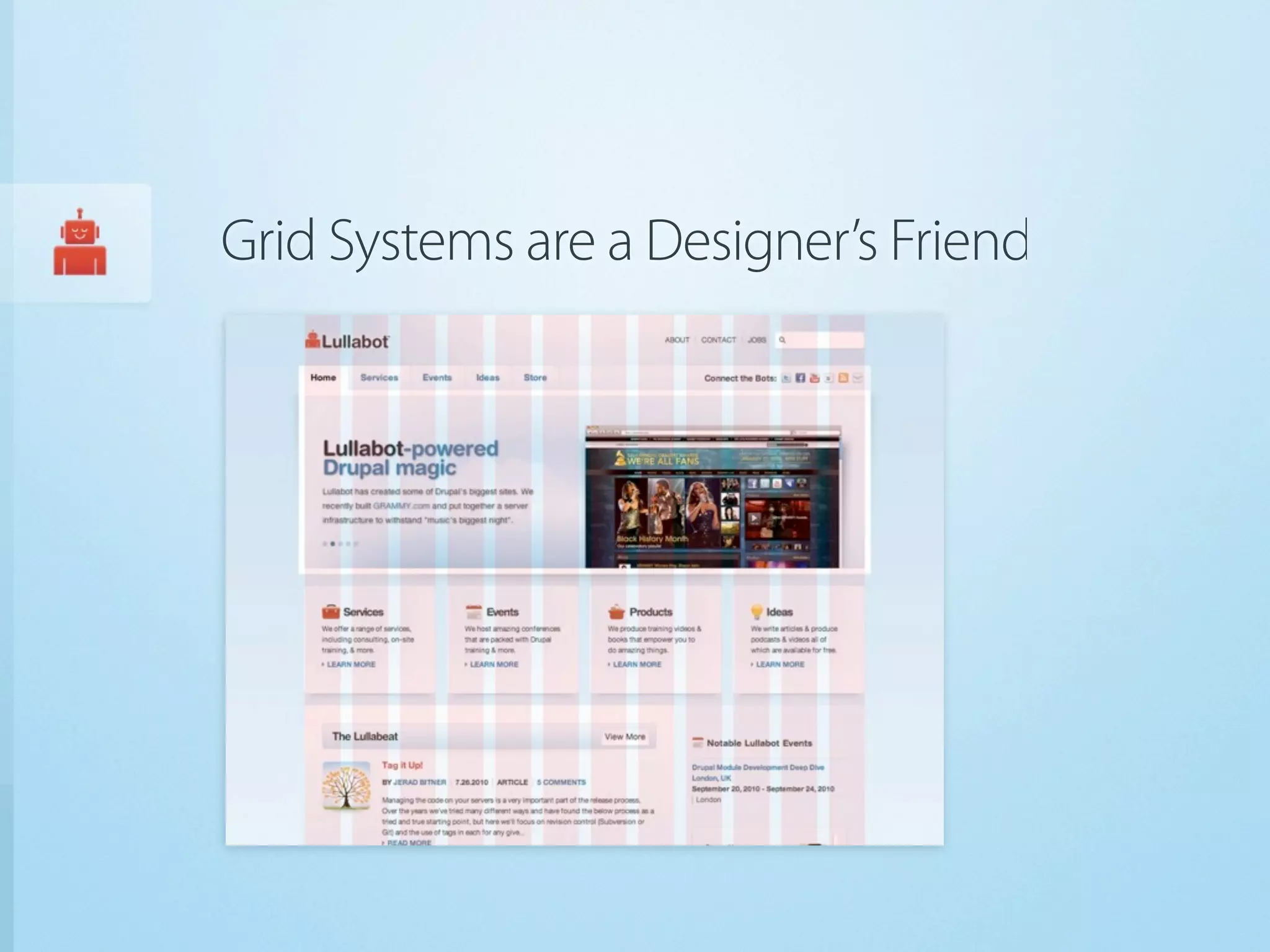 Grid Systems are a Designer’s Friend
 