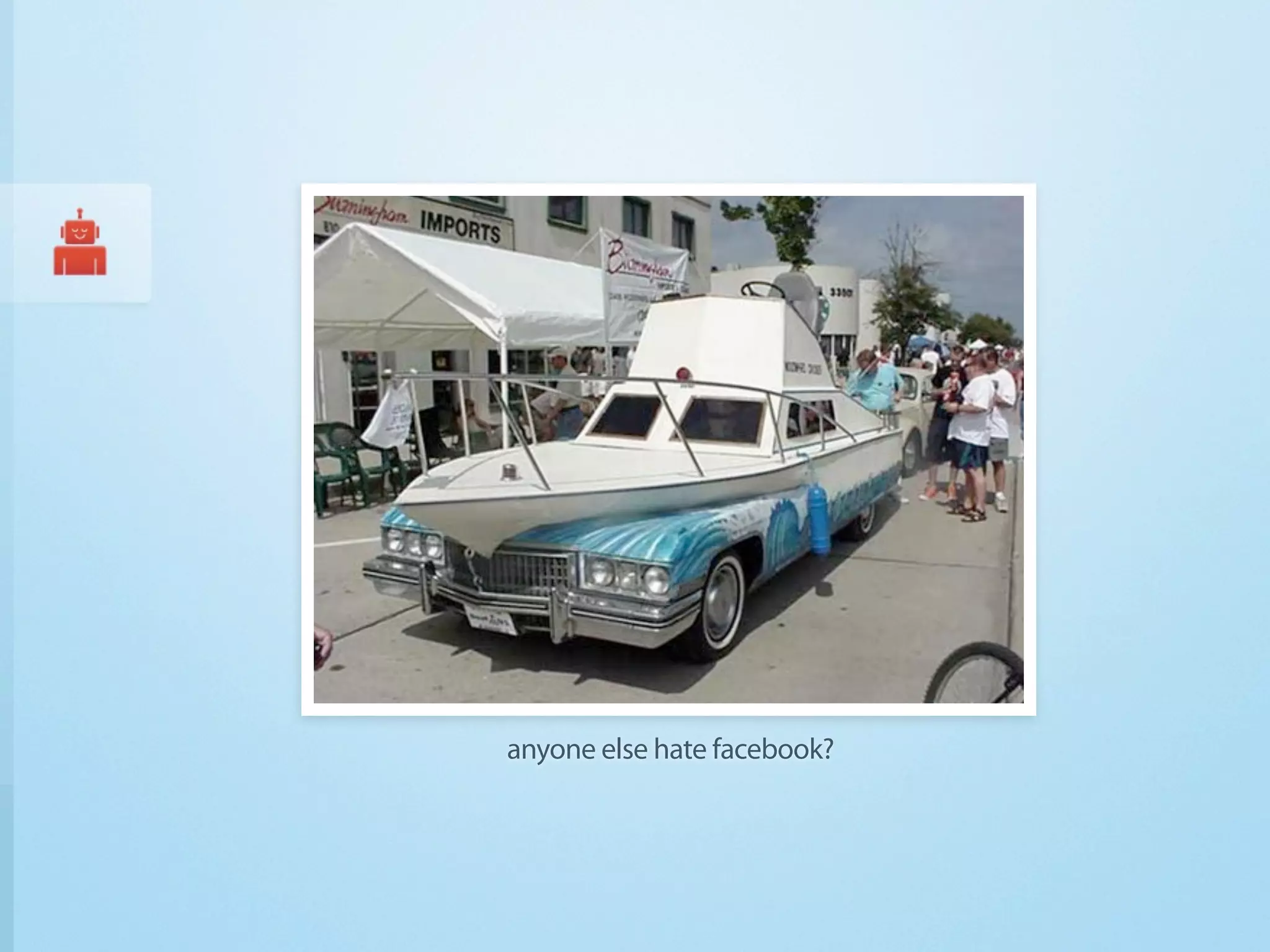 anyone else hate facebook?
 