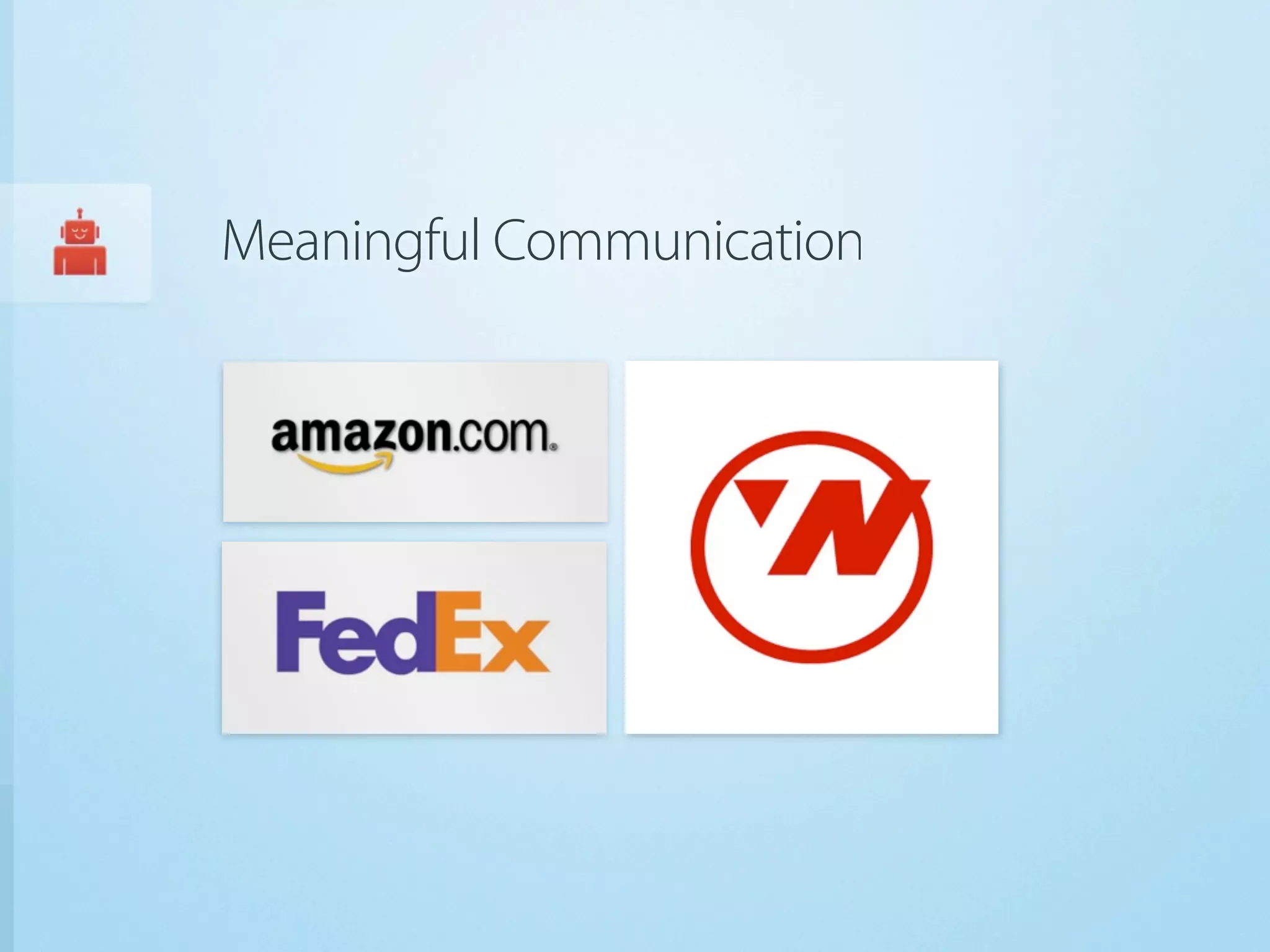 Meaningful Communication
 