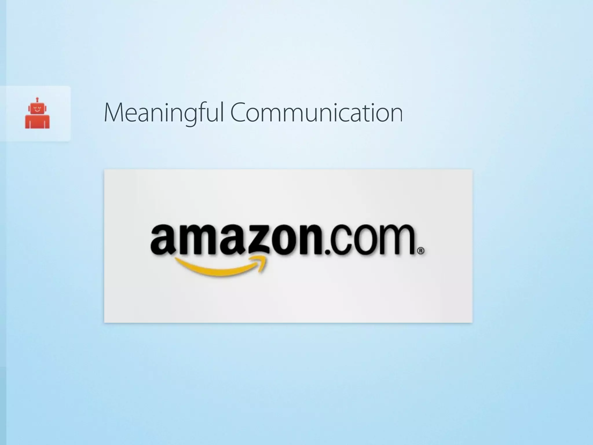 Meaningful Communication
 