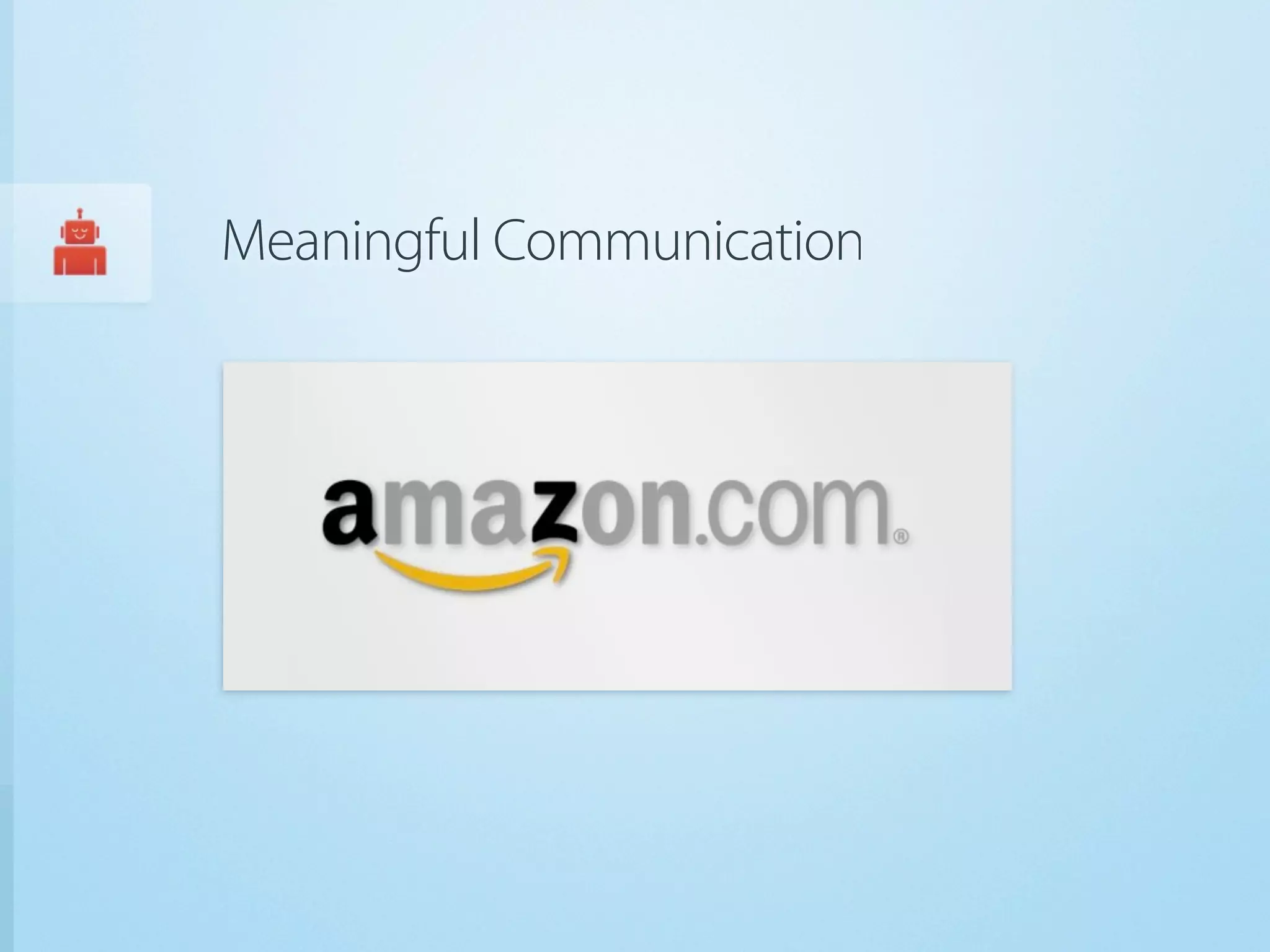 Meaningful Communication
 