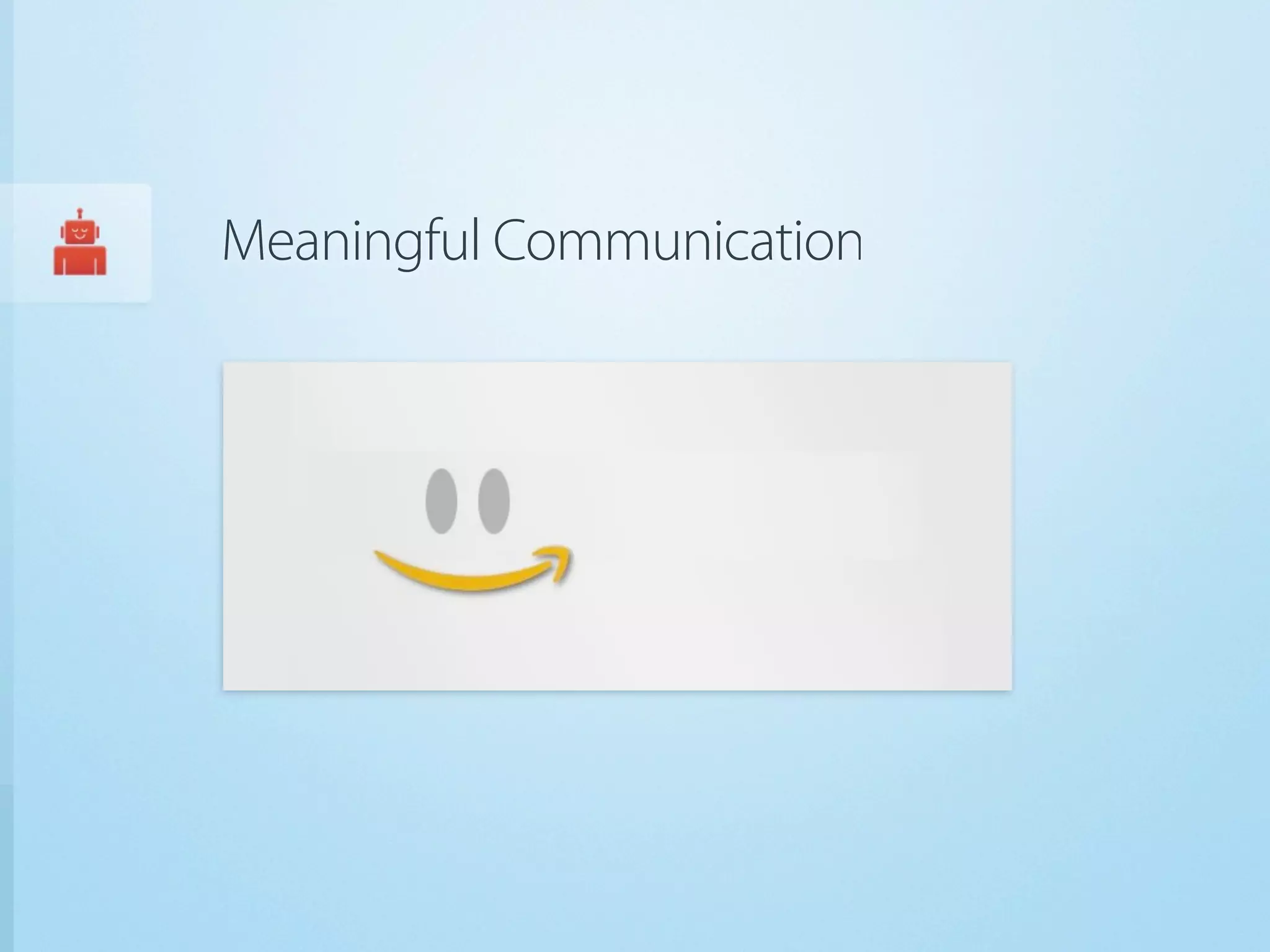 Meaningful Communication
 