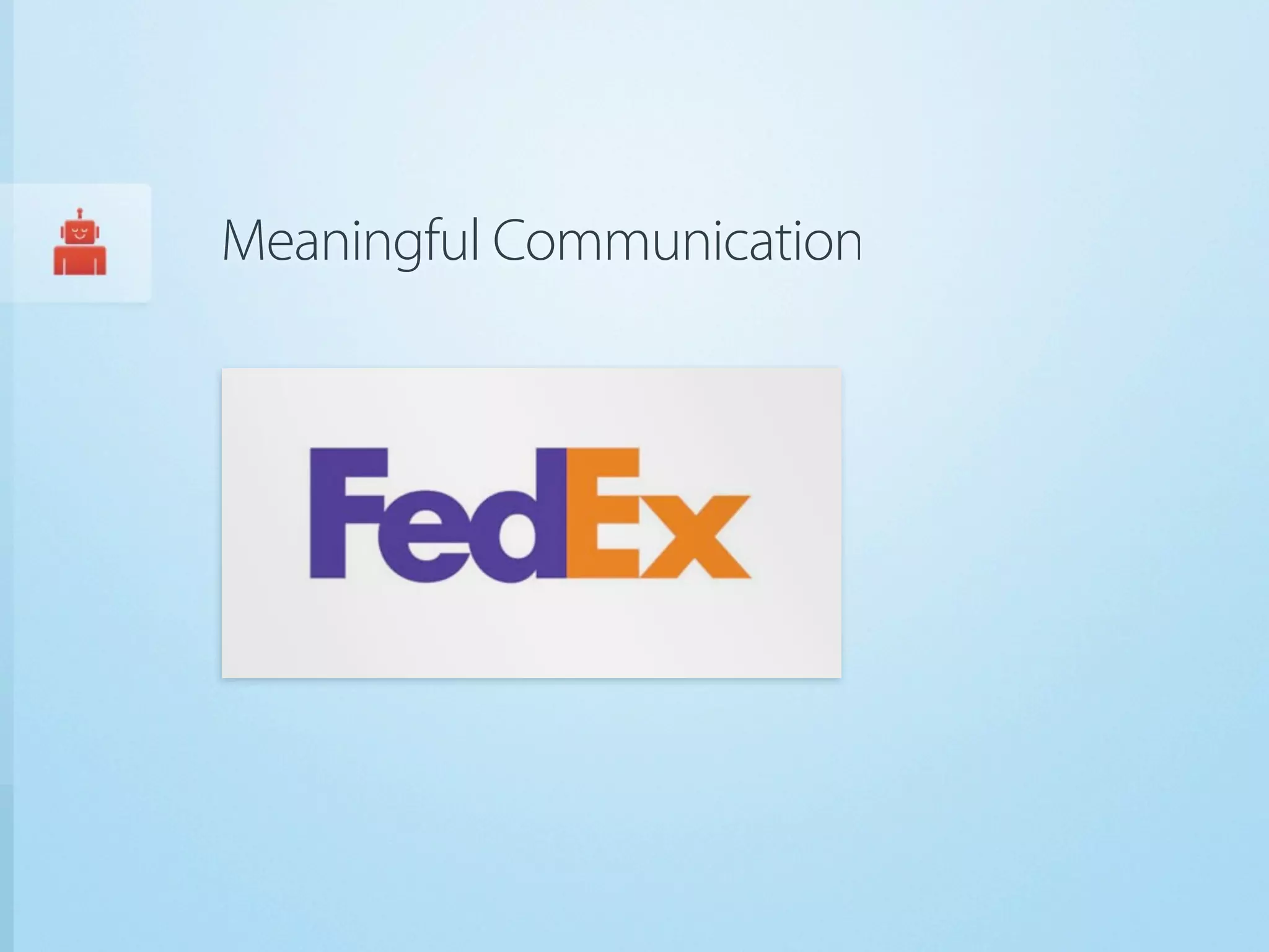 Meaningful Communication
 