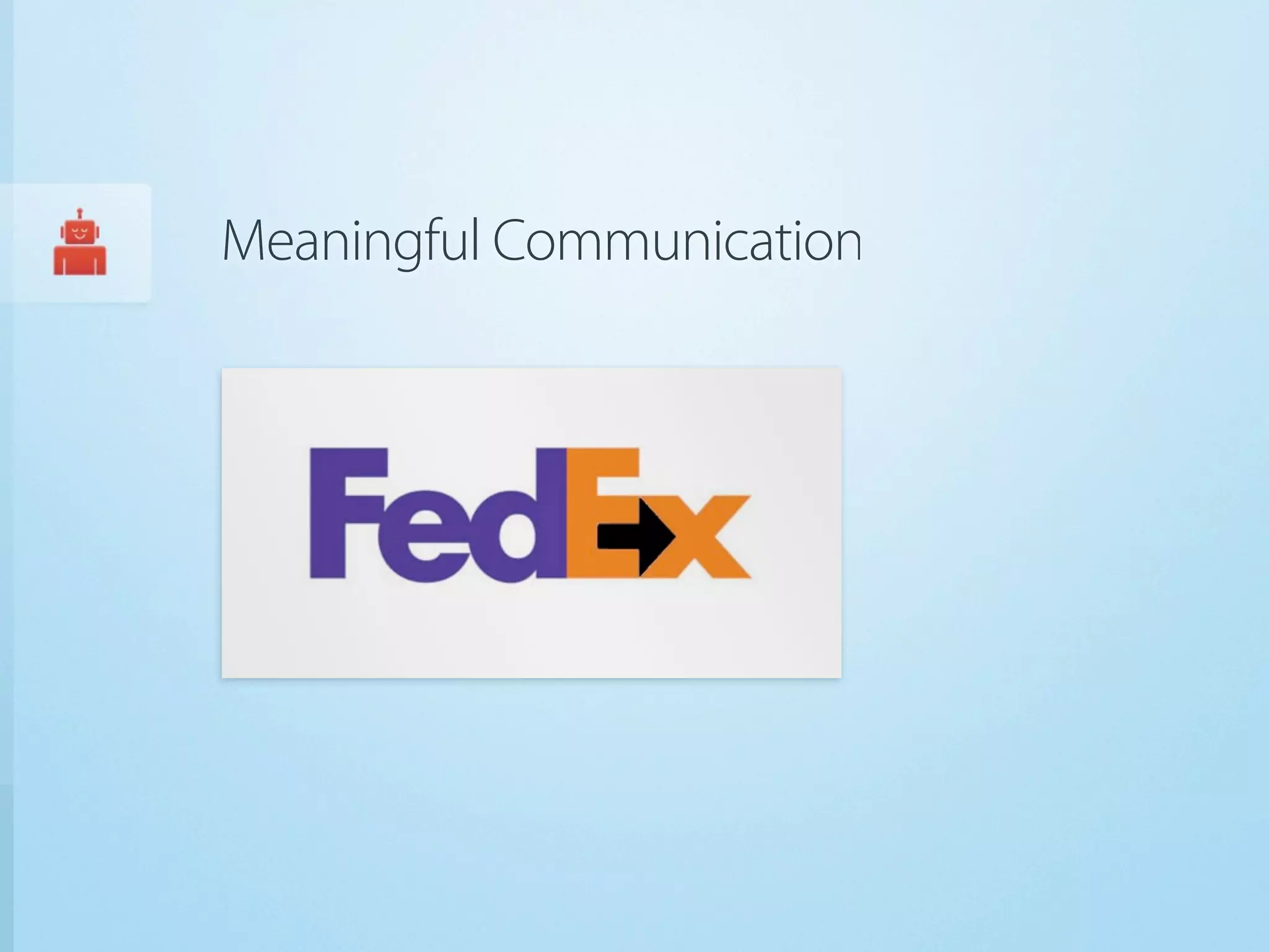 Meaningful Communication
 