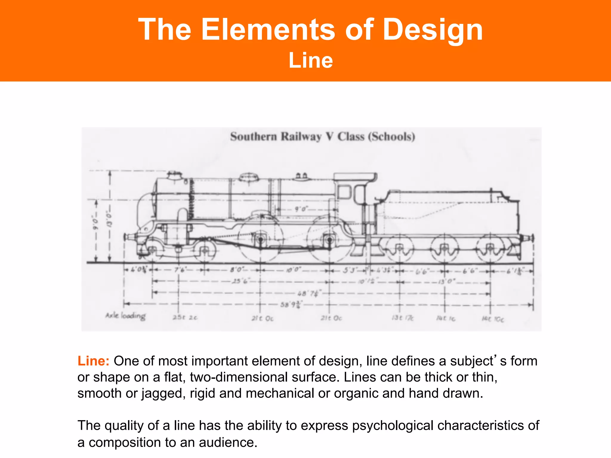 The Elements of Design
                                    Line




Line: One of most important element of design, line defines a subject s form
or shape on a flat, two-dimensional surface. Lines can be thick or thin,
smooth or jagged, rigid and mechanical or organic and hand drawn.

The quality of a line has the ability to express psychological characteristics of
a composition to an audience.	

 