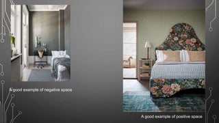 A good example of negative space
A good example of positive space
 