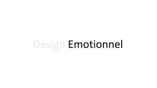 Design Emotionnel
 