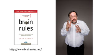 http://www.brainrules.net/
 