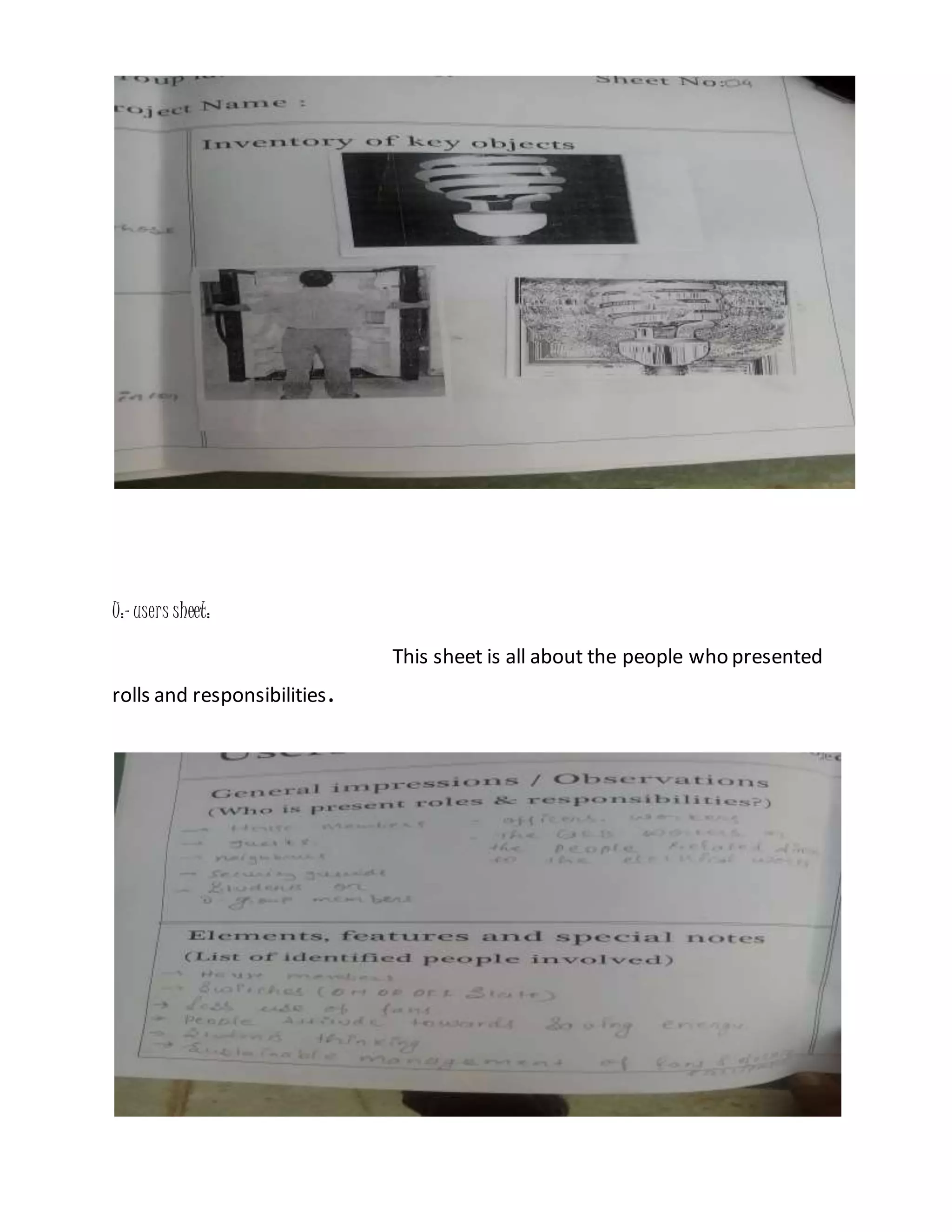 U:-users sheet:
This sheet is all about the people who presented
rolls and responsibilities.
 