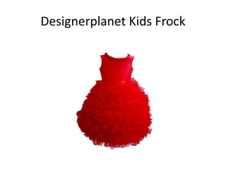 Designerplanet Kids Frock
 