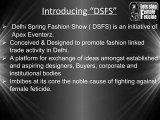 Designer proposal for Delhi Spring Fashion Show 2014