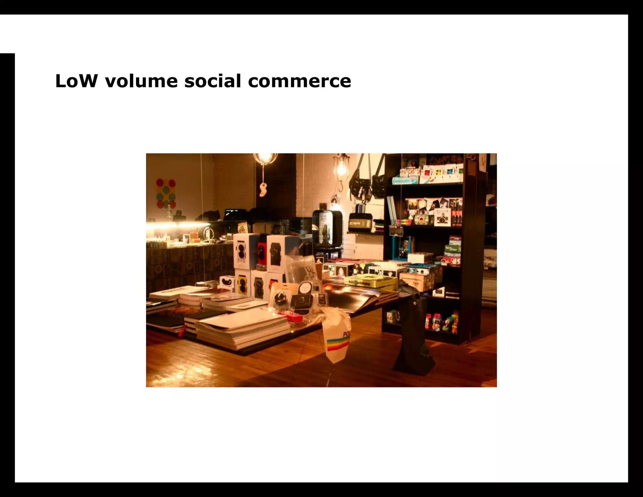 LoW volume social commerce

Here’s a new store opening on Valencia in about a month called Dijital
Fix. They are a New York-based boutique specializing in limited-run
electronics.

These channels are immature, but they’re becoming increasingly
popular. In effect, they’re doing an end run around the traditional
consumer electronic sales channels--at the same time that Dijital Fix is
opening new stores Best Buy is struggling—and giving developers
direct access to their customers so they can test their product
hypotheses directly.

This is bringing product development closer to what we’ve become
accustomed to when deploying software on the Web.
 